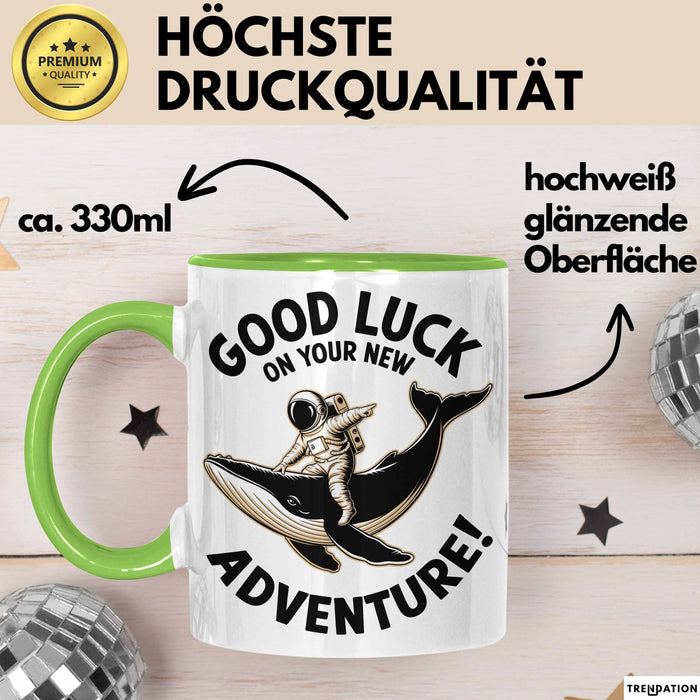 Büroarbeit Kollege Abschied Tasse Geschenk Lustige Geschenkidee Spruch Viel Glück Auf Deinem Neuen Abenteuer Grün Trendation