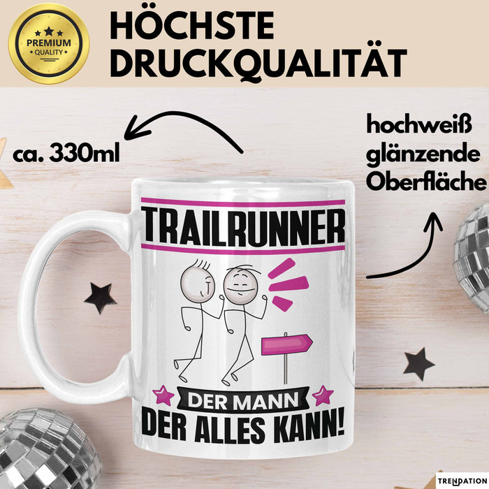 Trailrunner Tasse Geschenk für Trailrunner Der Mann Der Alles Kann Geschenkidee zum Geburtstag Weiß Trendation