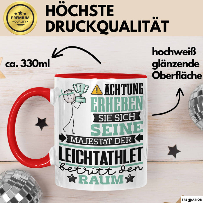 Leichtathlet Geschenk Tasse Lustiger Spruch Erheben Sie Sich Der Leichtathlet Betritt den Raum Rot Trendation