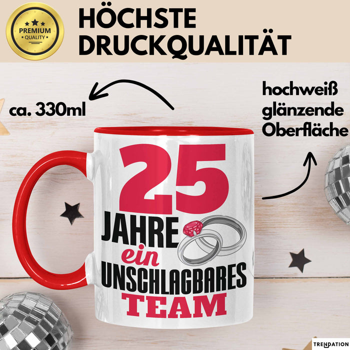 25 Jahre Tasse Geschenk Hochzeitstag Unschlagbares Team Spruch Rot Trendation