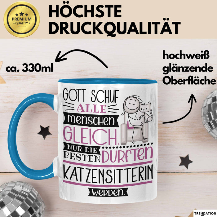 Katzensitterin Geschenk Becher Tasse Gott Schuf Alle Menschen Gleich Nur Die Besten Durfeten Katzensitterin Werden Geschenkidee Lustig Blau Trendation
