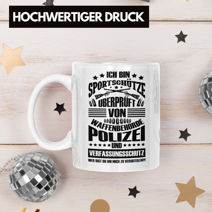 Lustige Schießen-Tasse für Sportschützen Geschenk Ich Bin Sportschütze Weiß Trendation