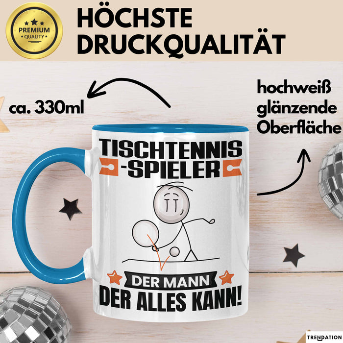 Tischtennisspieler Tasse Geschenk für Tischtennisspieler Der Mann Der Alles Kann Geschenkidee zum Geburtstag Blau Trendation