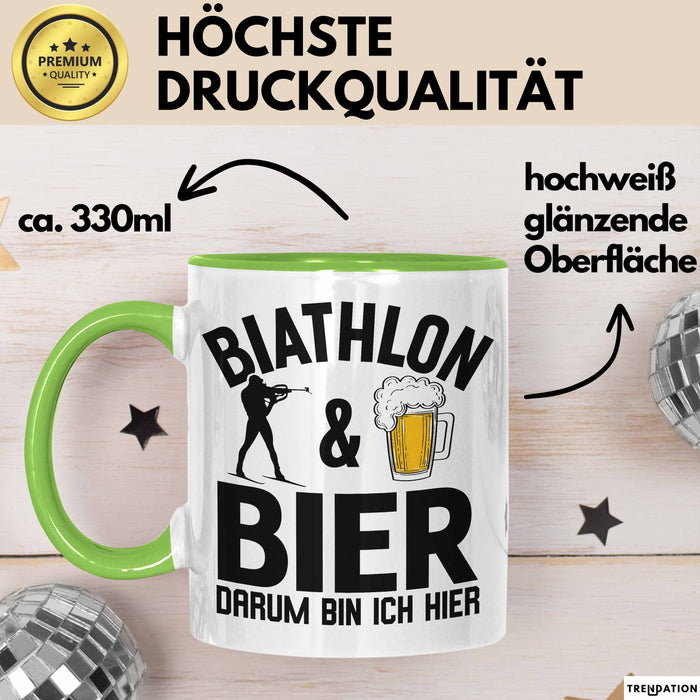 Biathlon Tasse Geschenk Wintersport Geschenke Biathlon Und Bier Darum Bin Ich Hier Ski Skifahrer Grün Trendation