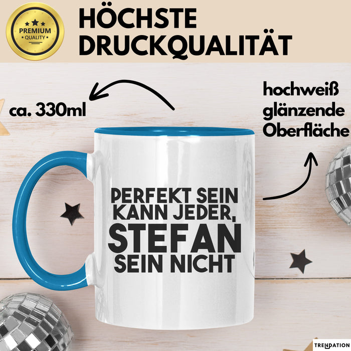 Stefan Tasse Perfekt Sein Kann Jeder, Stefan Sein Nicht Geschenk