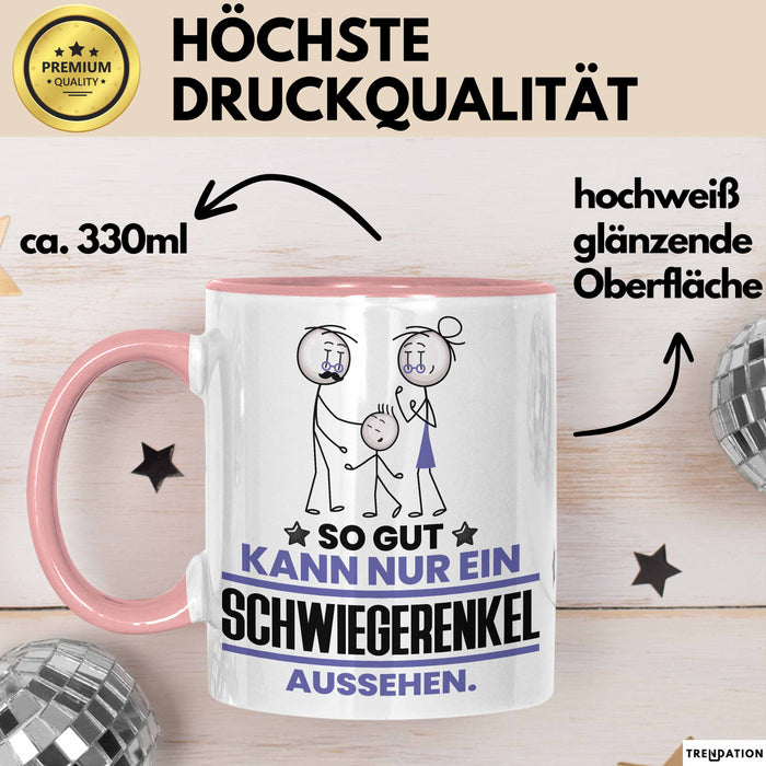 Schwiegerenkel Geschenk Tasse So Gut Kann Nur Ein Schwiegerenkel Aussehen Geschenkidee Kaffee-Becher Rosa Trendation