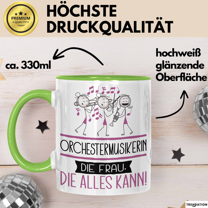 Orchestermusikerin Geschenk Tasse Becher Die Frau Die Allen Kann Geschenkidee für eine Orchestermusikerin Lustig Grün Trendation