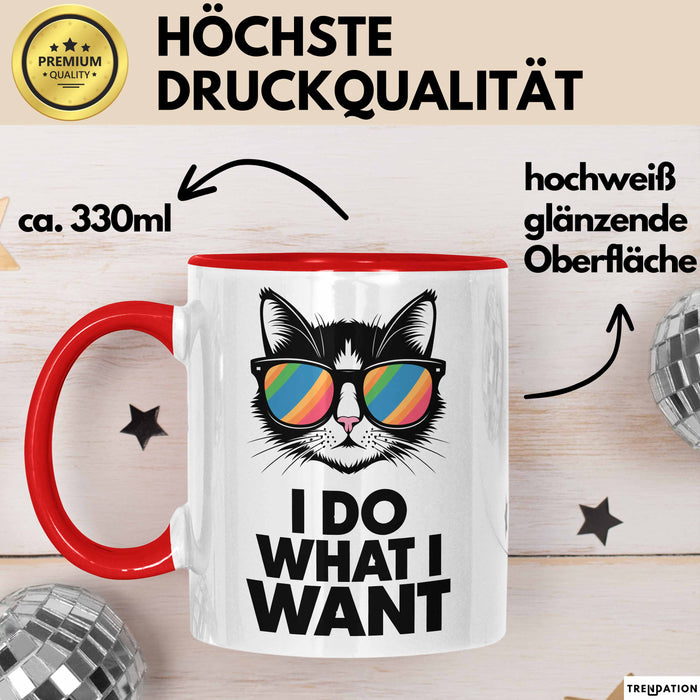 Sarkastische Katze Sarkasmus Tasse Geschenk Lustige Geschenkidee Spruch Ich Mache Was Ich Will Rot Trendation