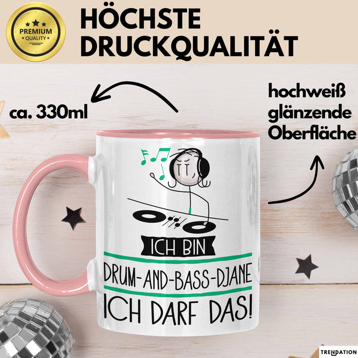 Geschenk für Drum-and-Bass-DJane Tasse Lustige Geschenkidee Geburtstag Ich Bin Drum-and-Bass-DJane Ich Darf Das Rosa Trendation