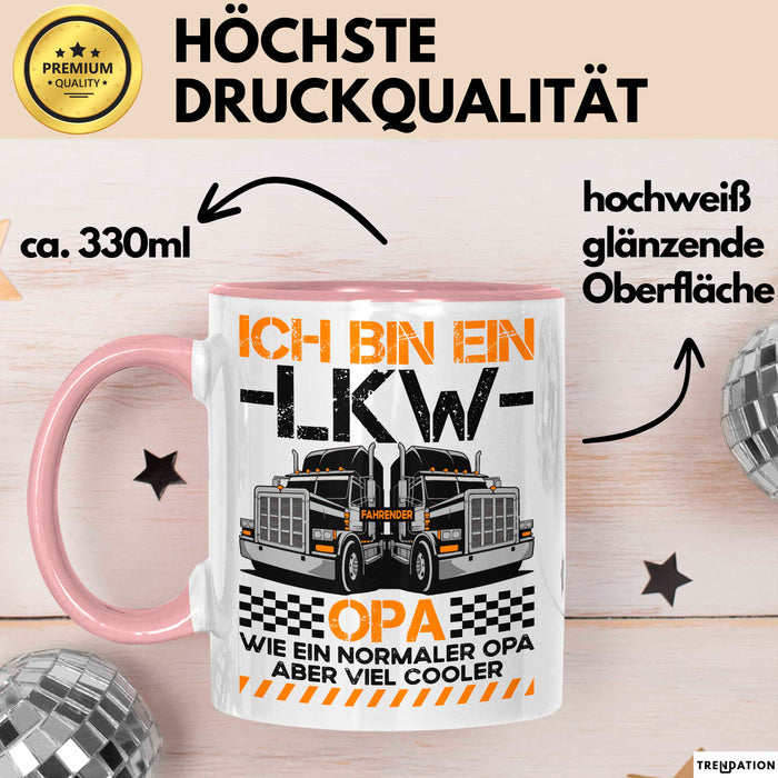 Lkw Fahrer Trucker Tasse Geschenk Lustige Geschenkidee Spruch Ich Bin Ein Lkw Fahrender Opa Rosa Trendation