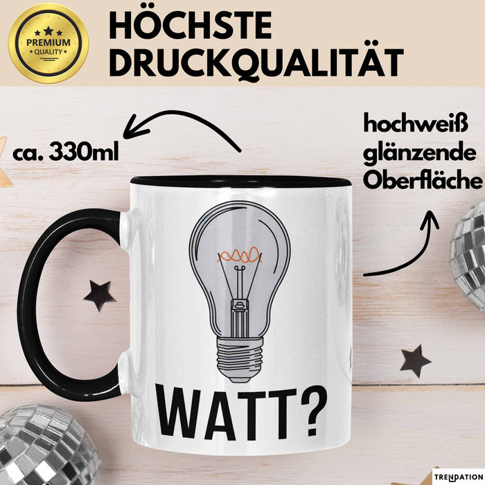 Elektriker Elektroingenieur Tasse Geschenk Watt Geschenkidee Trendation