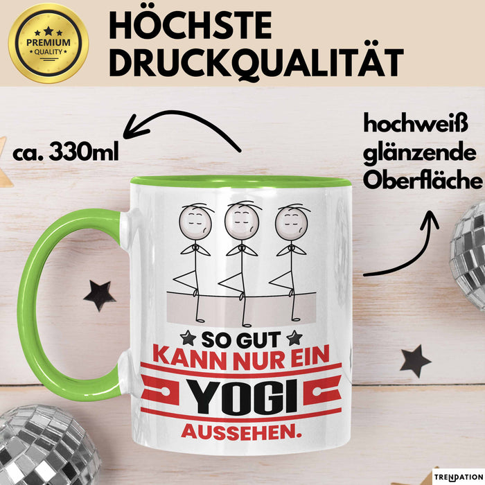 Yogi Geschenk Tasse So Gut Kann Nur Ein Yogi Aussehen Geschenkidee Kaffee-Becher Grün Trendation
