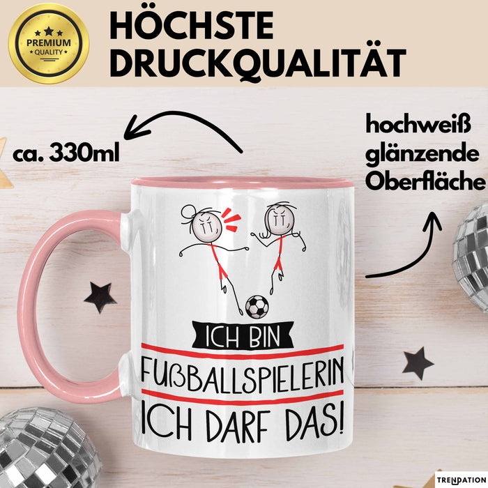 Geschenk für Fußballspielerin Tasse Lustige Geschenkidee Geburtstag Ich Bin Fußballspielerin Ich Darf Das Rosa Trendation