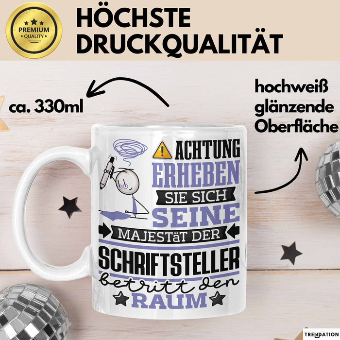 Schriftsteller Geschenk Tasse Lustiger Spruch Erheben Sie Sich Der Schriftsteller Betritt den Raum Weiß Trendation