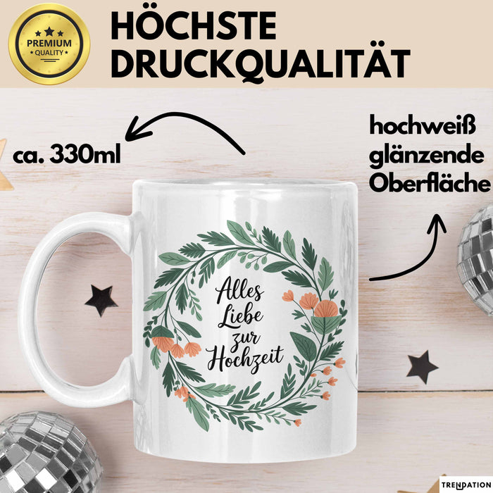 Neue Hochzeit Ehe Tasse Geschenk Lustige Geschenkidee Spruch Alles Liebe Zur Hochzeit Weiß Trendation