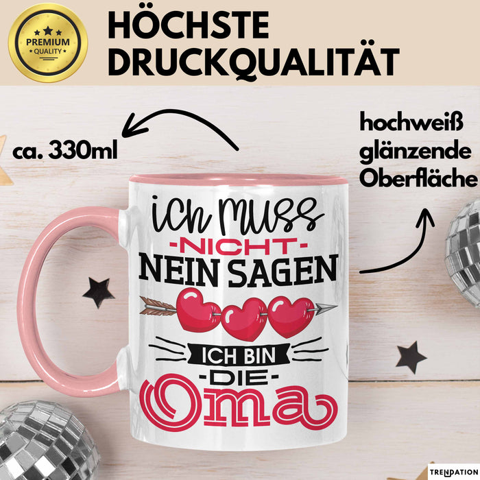 Nicht Ich Bin Die Oma Tasse Geschenk Muttertag Lustiger Spruch Rosa Trendation