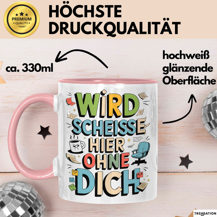 Bürokollege Tasse Geschenkidee Es Wird Hier Richtig Kacke Rosa Trendation