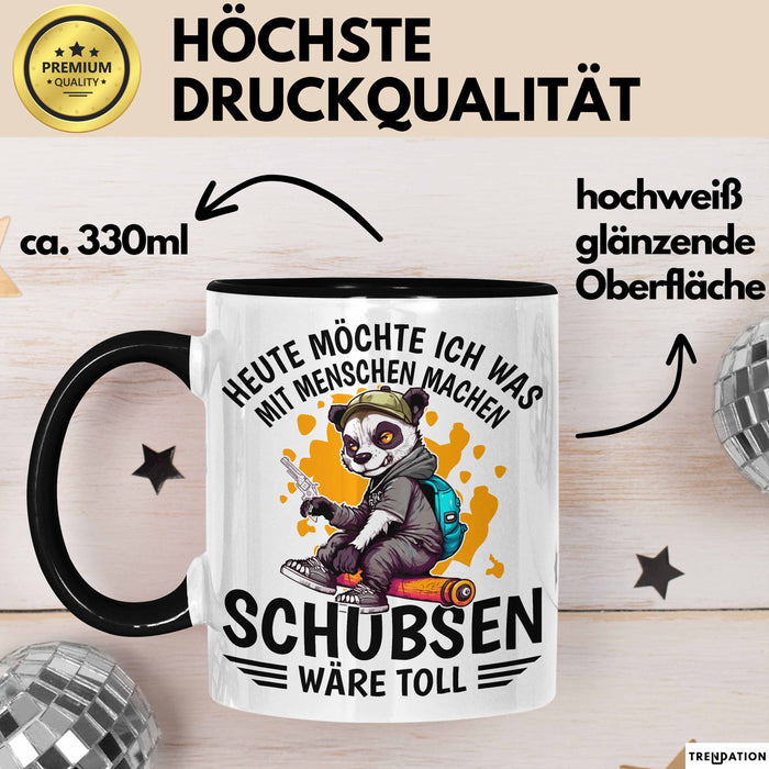 Lustige Tasse Waschbär Heute Möchte Ich Was Mit Menschen Machen Schubsen Wäre Toll Sarkasmus Ironier Humor Kaffee-Becher Schwarz Trendation