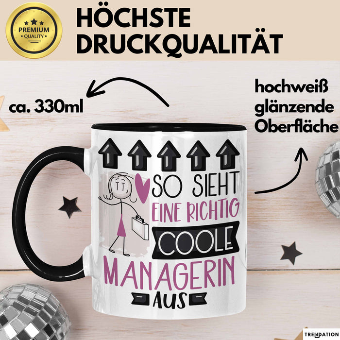 Managerin Geschenk Tasse Lustig Geschenkidee für Managerin Geburtstag So Sieht Eine Richtig Coole Managerin Aus Frauen Spruch Schwarz Trendation