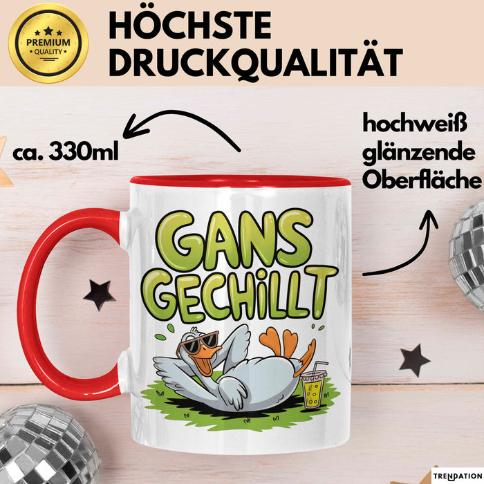 Sarkastische Gans Tasse Geschenkidee Total Entspannt Rot Trendation