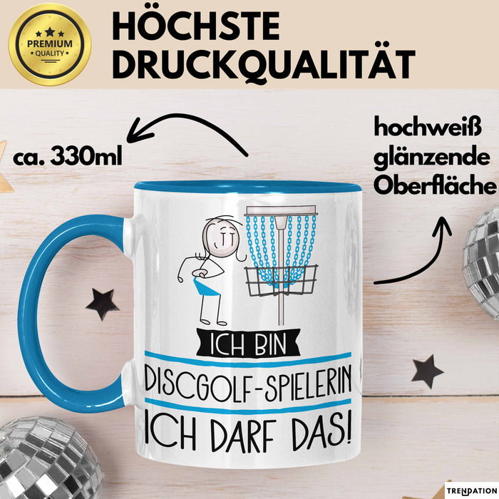 Geschenk für Discgolf-Spielerin Tasse Lustige Geschenkidee Geburtstag Ich Bin Discgolf-Spielerin Ich Darf Das Blau Trendation