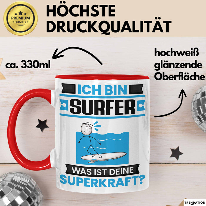 Surfer Tasse Geschenk für Surfer Geburtstag Lustiger Spruch Kaffee-Becher Was Ist Deine Superkraft Rot Trendation