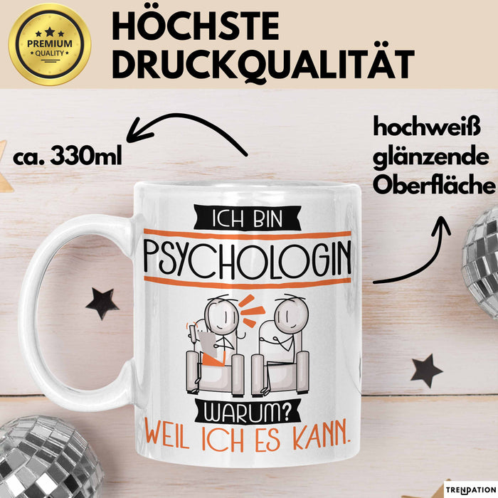 Psychologin Tasse Geschenk Ich Bin Psychologin Warum Weil Ich Es Kann Geschenkidee Geburtstag Weiß Trendation