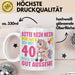 40. Geburtstag Tasse Frauen Geschenk Bitte Nur Kein Neid Nur Weil Ich mit 40 Noch So Gut Aussehe Mama Oma Weiß Trendation