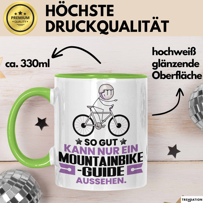 Mountainbike-Guide Geschenk Tasse So Gut Kann Nur Ein Mountainbike-Guide Aussehen Geschenkidee Kaffee-Becher Grün Trendation