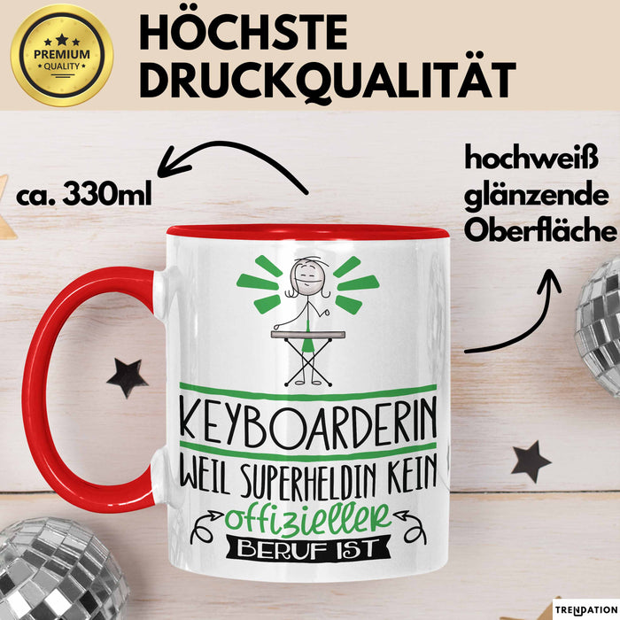 Keyboarderin Geschenk Tasse Lustiger Spruch Keyboarderin Weil Superheldin Kein Offizieller Beruf Ist Geschenkidee Rot Trendation