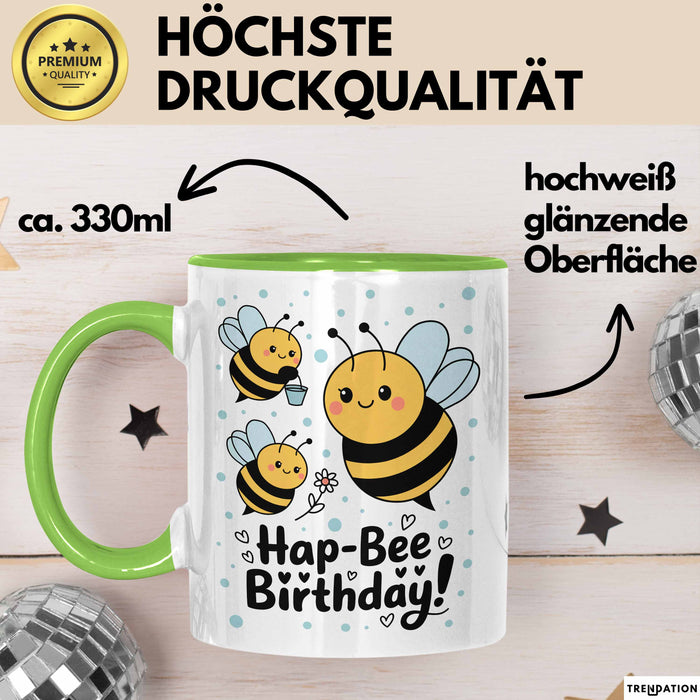 Geburtstagsfeier Bienen Tasse Geschenk Lustige Geschenkidee Spruch Hap Bee Geburtstag Grün Trendation