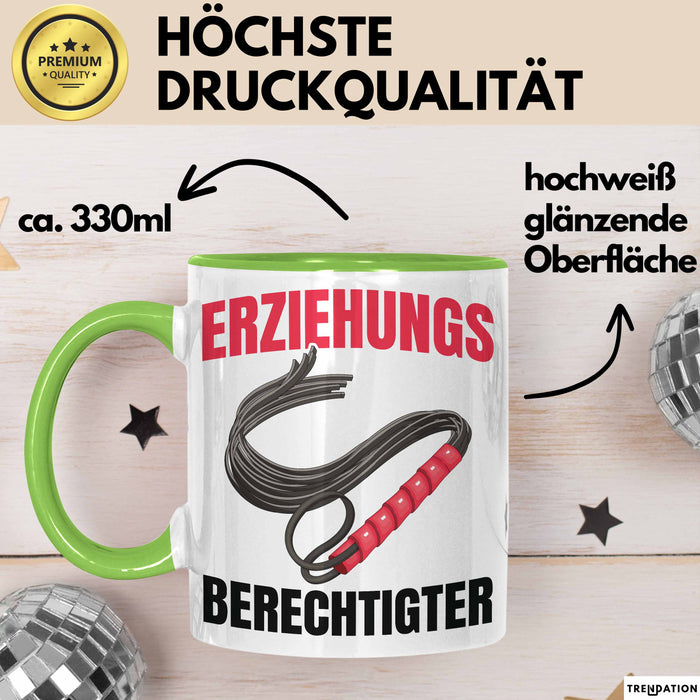 Witzige Tasse Geschenk Erziehungsberechtigter Spruch Lustiger Becher Grün Trendation