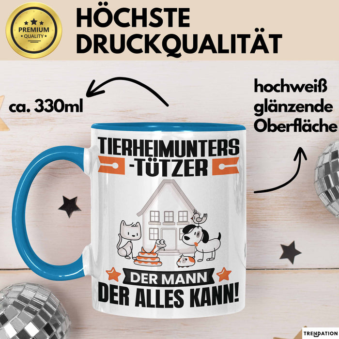 Tierheimunterstützer Tasse Geschenk für Tierheimunterstützer Der Mann Der Alles Kann Geschenkidee zum Geburtstag Blau Trendation