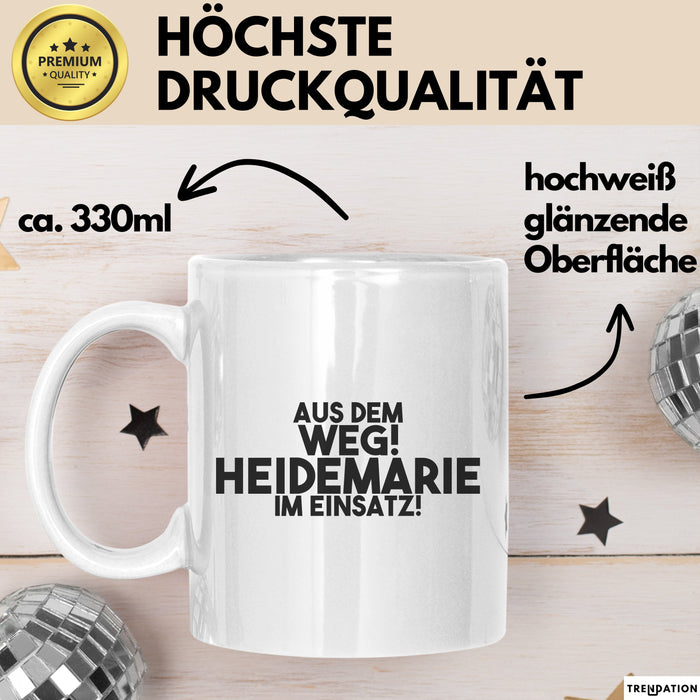 Heidemarie Tasse Aus Dem Weg! Heidemarie Im Einsatz! Geschenk