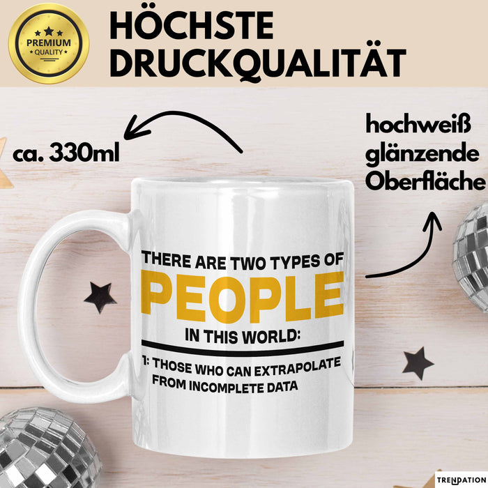 Computerprogrammierer Softwareingenieur Tasse Geschenk Lustige Geschenkidee Spruch Es Gibt Zwei Arten Von Menschen Auf Dieser Welt Weiß Trendation