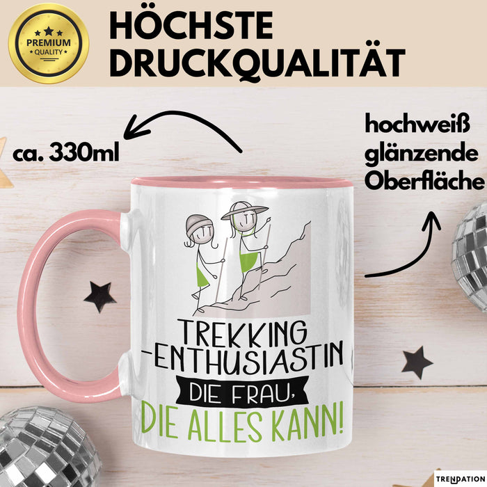 Trekking-Enthusiastin Geschenk Tasse Becher Die Frau Die Allen Kann Geschenkidee für eine Trekking-Enthusiastin Lustig Rosa Trendation