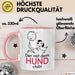 Hund Tasse Geschenk Lustiger Spruch Der Mit Dem Hund Chillt Rosa Trendation