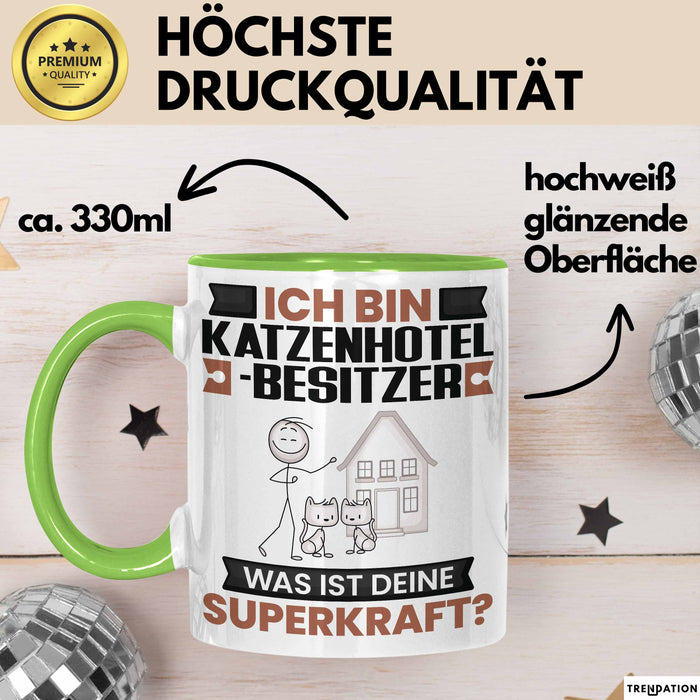 Katzenhotelbesitzer Tasse Geschenk für Katzenhotelbesitzer Geburtstag Lustiger Spruch Kaffee-Becher Was Ist Deine Superkraft Grün Trendation