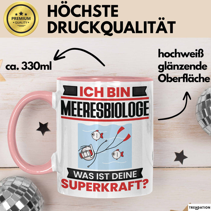 Meeresbiologe Tasse Geschenk für Meeresbiologe Geburtstag Lustiger Spruch Kaffee-Becher Was Ist Deine Superkraft Rosa Trendation