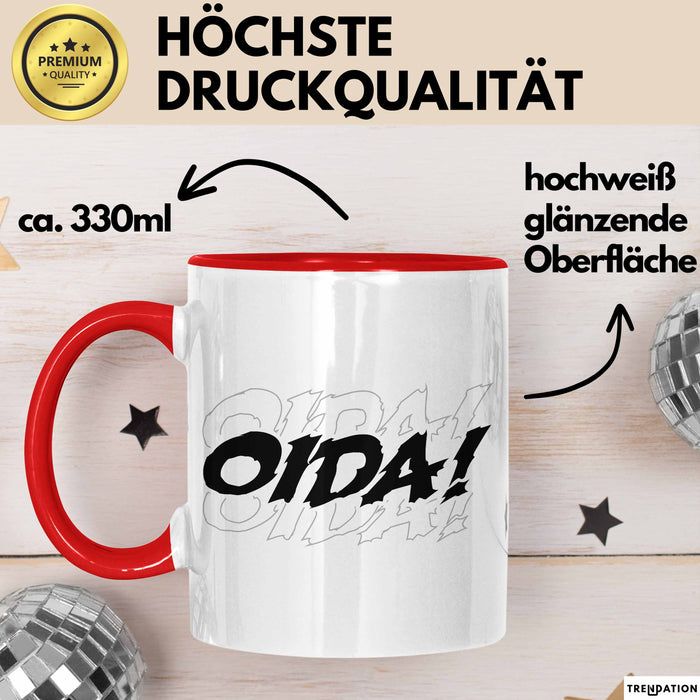 Oida Tasse Geschenk Bayern Kaffee-Becher Bayrisch Dialekt Rot Trendation