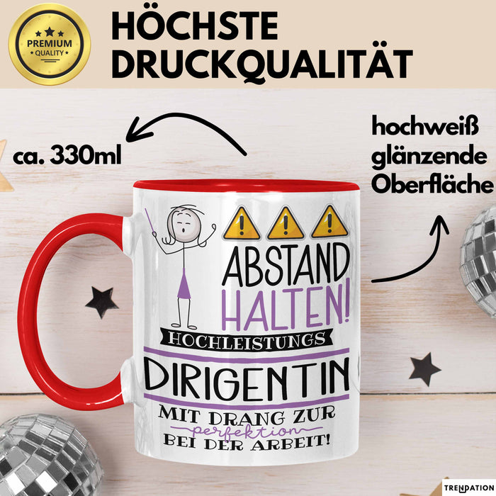 Dirigentin Tasse Geschenk Lustig Abstand Halten Hochleistungs-Dirigentin Mit Drang Zur Perfektion Bei Der Arbeit Rot Trendation