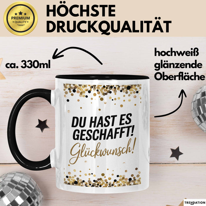 Schüler Abschluss Tasse Geschenk Lustige Geschenkidee Spruch Du Hast Es Geschafft Schwarz Trendation
