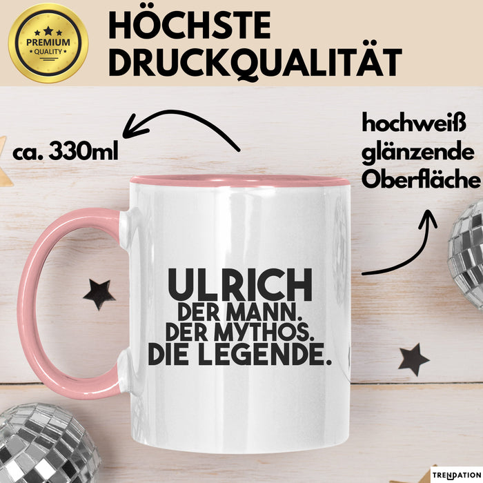 Ulrich Tasse Ulrich – Der Mann. Der Mythos. Die Legende. Geschenk