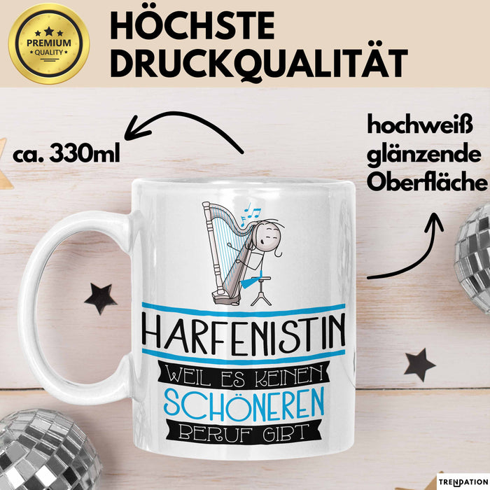 Harfenistin Weil Es Keinen Schöneren Beruf Gibt Tasse Geschenk für Eine Harfenistin Lustig Weiß Trendation