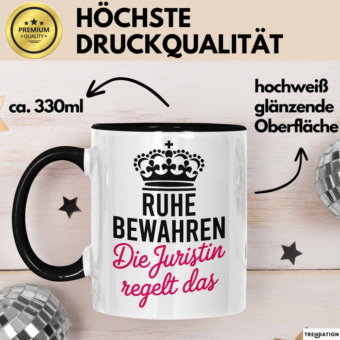 Anwalt Rechtsberatung Tasse Geschenk Lustige Geschenkidee Spruch Ruhe Bewahren Die Juristin Regelt Das Trendation