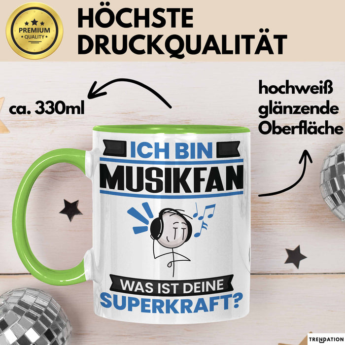 Musikfan Tasse Geschenk für Musikfan Geburtstag Lustiger Spruch Kaffee-Becher Was Ist Deine Superkraft Grün Trendation