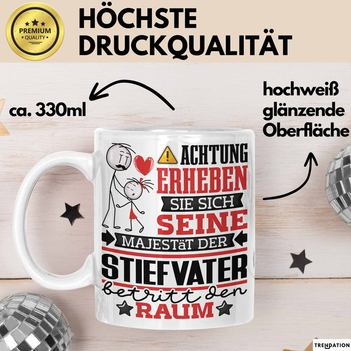 Stiefvater Geschenk Tasse Lustiger Spruch Erheben Sie Sich Der Stiefvater Betritt den Raum Weiß Trendation