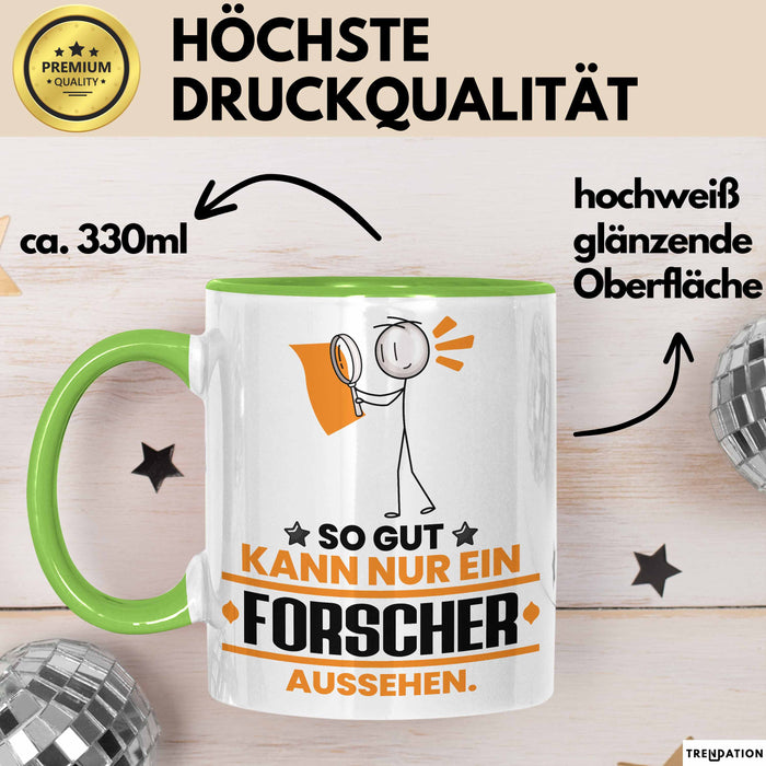 Forscher Geschenk Tasse So Gut Kann Nur Ein Forscher Aussehen Geschenkidee Kaffee-Becher Grün Trendation