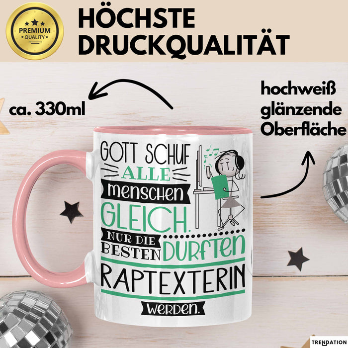 Raptexterin Geschenk Becher Tasse Gott Schuf Alle Menschen Gleich Nur Die Besten Durfeten Raptexterin Werden Geschenkidee Lustig Rosa Trendation