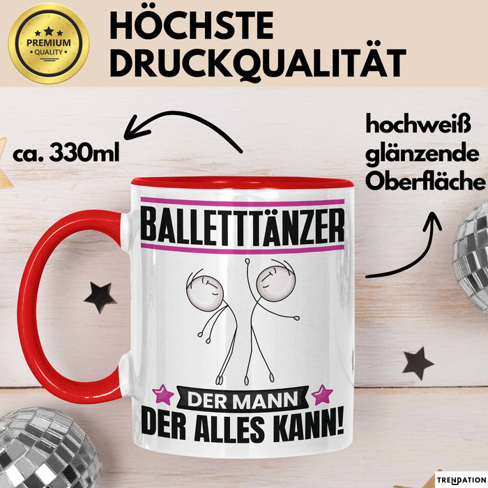 Balletttänzer Tasse Geschenk für Balletttänzer Der Mann Der Alles Kann Geschenkidee zum Geburtstag Rot Trendation
